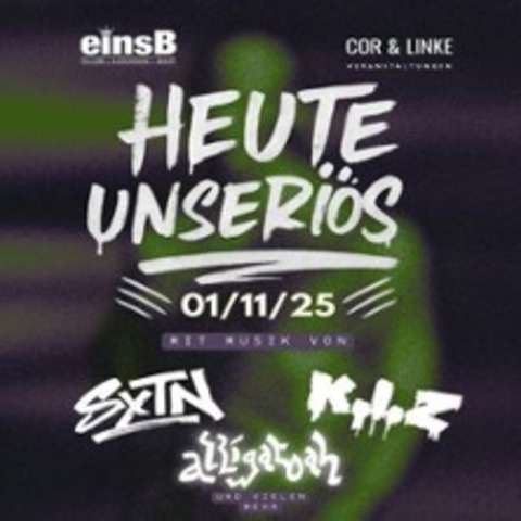 Heute Unseris | by Cor und Linke Veranstaltungen - GTTINGEN - 01.11.2025 23:00