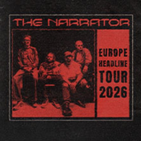 The Narrator - Europe Headline Tour 2026 - Stuttgart - 04.10.2026 20:00