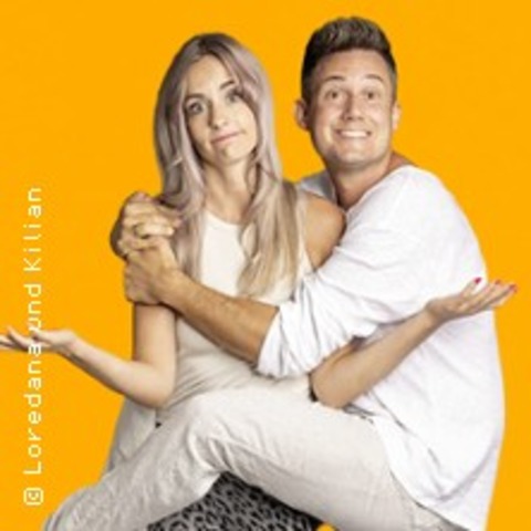 LOREDANA & KILIAN - Warum ist SIE/Er so? - M�NCHEN - 05.09.2026 20:00