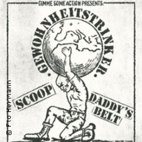 Gewohnheitstrinker | Gimme Some Action presents: Scoop + Daddy's Belt - Schweinfurt - 03.01.2026 20:30
