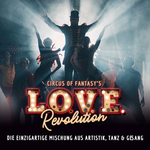 Circus of Fantasys &#8222;L.O.V.E. Revolution&#8220; - Neu-Ulm - 29.12.2025 20:00