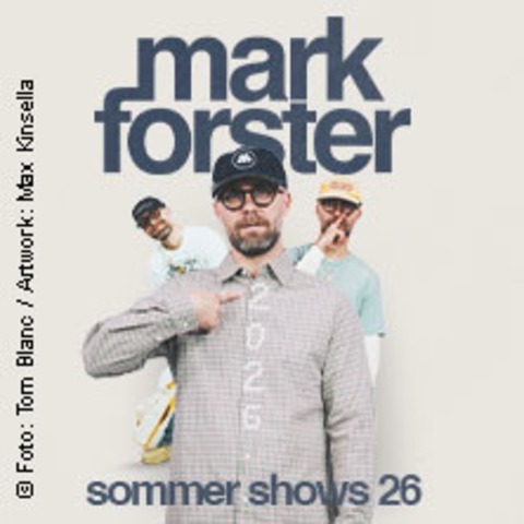 Mark Forster - L�beck - 21.08.2026 20:00