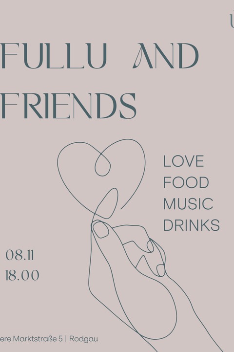 Fullu & Friends - LOVE | FOOD | MUSIC | DRINKS - Rodgau - 08.11.2025 18:00