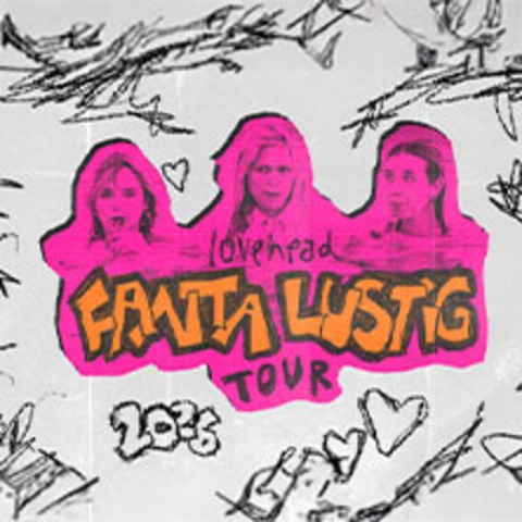 Lovehead - Fanta Lustig Tour 2026 - GRAZ - 25.02.2026 20:00