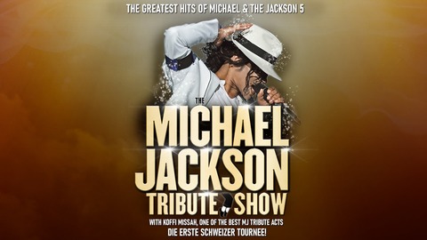 The Michael Jackson Tribute Show - Basel - 17.01.2026 20:00