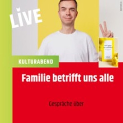 Kulturabend mit Matze Hielscher - Familie betrifft uns alle - BERLIN - 11.11.2025 19:00