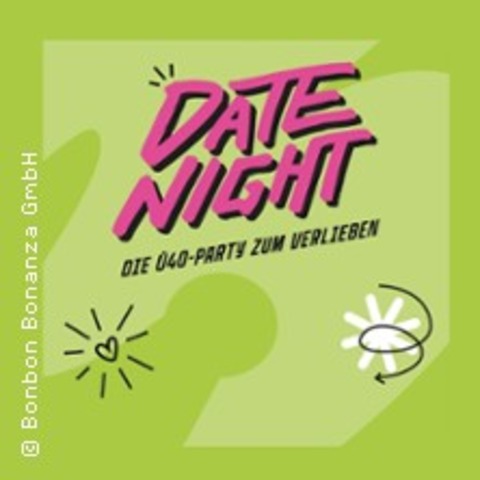 �40-Date Night Oberhausen | Valentinstag - OBERHAUSEN - 14.02.2026 21:00