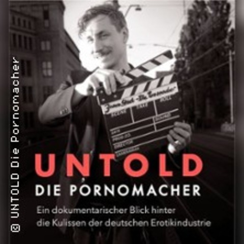 Untold - Die Pornomacher - BERLIN - 07.02.2026 14:00