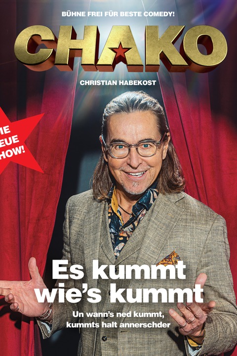 Christian CHAKO Habekost - Zusatzshow: Es kummt wies kummt - Die neue Show - Brhl - 12.11.2026 20:00