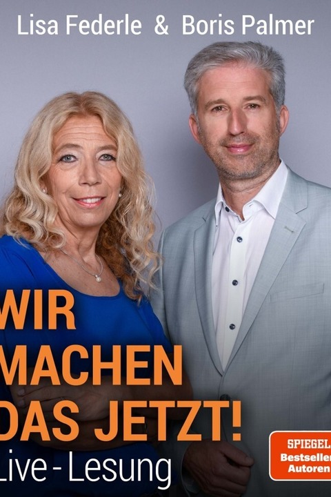 Lisa Federle und Boris Palmer - Wir machen das jetzt! - Metzingen - 31.01.2026 19:00