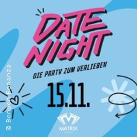 Date Night Bochum | Die Premiere - Bochum - 15.11.2025 21:00 Date Night Bochum | Die Premiere - Bochum - 15.11.2025 21:00