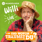 MUNDOLOGIA: Willi Weitzel live - Und wovon träumst Du?