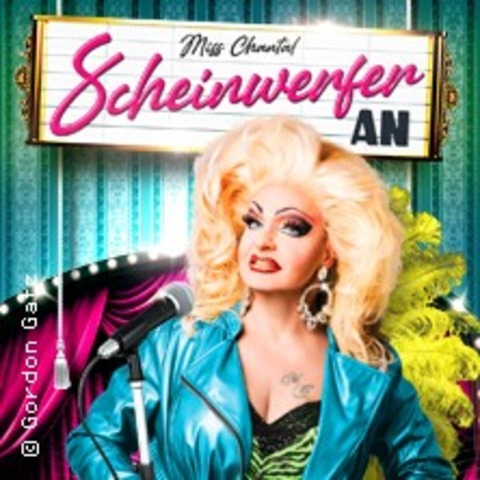 Miss Chantal - Scheinwerfer an - LEIPZIG - 28.06.2026 19:30