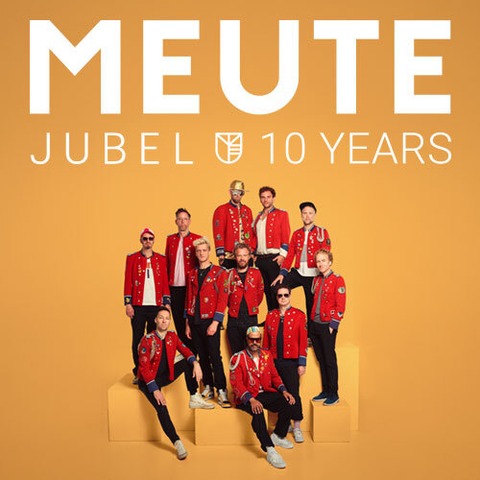 MEUTE - JUBEL 10 YEARS - Gie�en - 28.08.2026 20:00