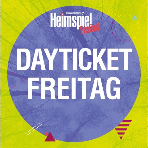 Heimspiel-Festival - Day Ticket - Freitag - Weienburg in Bayern - 15.05.2026 17:00