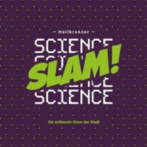 Heilbronner Science Slam - Heilbronn - 13.12.2025 20:00
