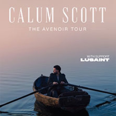 Calum Scott - The Avenoir Tour - Berlin - 04.11.2025 19:15