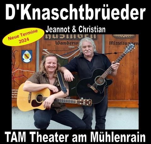 „D´Knaschtbrüeder“ - Alemannischi Liedli - Weil am Rhein - 27.09.2026 19:15 „D´Knaschtbrüeder“ - Alemannischi Liedli - Weil am Rhein - 27.09.2026 19:15
