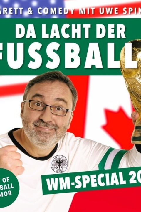 Da lacht der Fu�ball - WM-Special 2026 - Kabarett & Comedy - Geithain - 05.06.2026 20:00