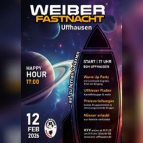 Weiberfastnacht Uffhausen - "Auf zu fernen Galaxien" | UNC Uffhausen 1977 e.V. - GROSSENL�DER - 12.02.2026 17:00