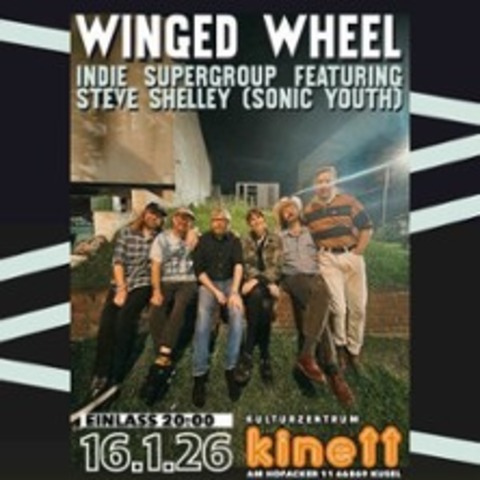 Winged Wheel Indie Supergroup from NY - featuring Steve Shelley (Sonic Youth) - Kusel - 16.01.2026 20:00