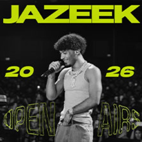 Jazeek - Summer Take Over 2026 - Schwerin - 29.08.2026 19:30 Jazeek - Summer Take Over 2026 - Schwerin - 29.08.2026 19:30