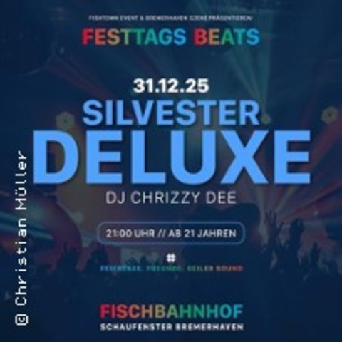 Silvester Deluxe - Bremerhaven - 31.12.2025 21:00