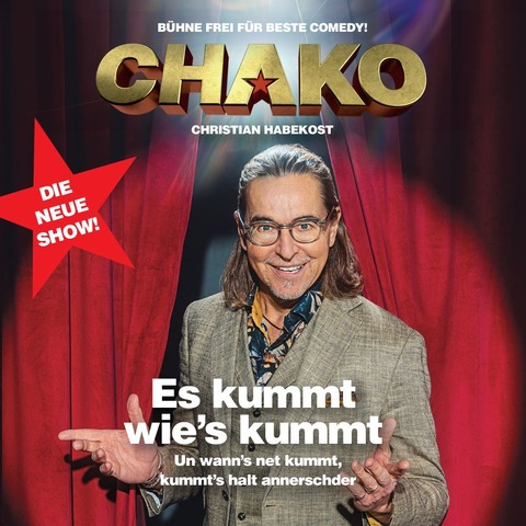 Christian CHAKO Habekost - Es kummt wie�s kummt! - Die neue Show - Zusatzshow - Speyer - 22.03.2026 19:00
