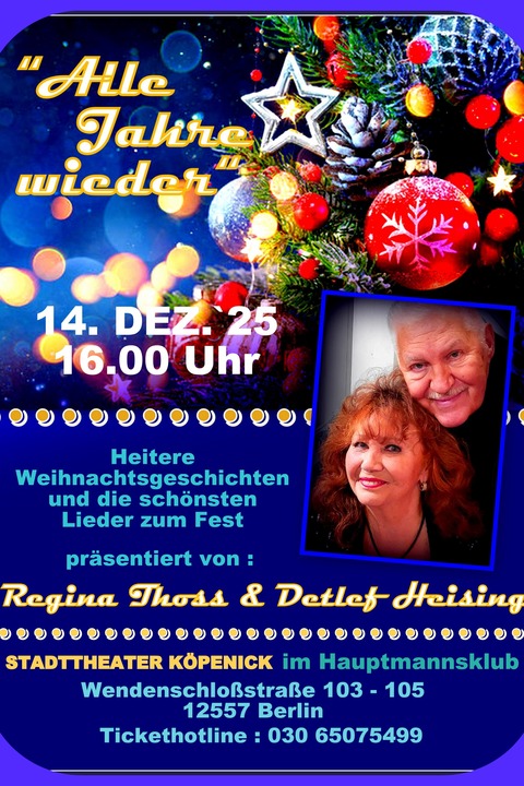 Alle Jahre wieder ... mit Regina Thoss - mit der beliebten Schlagersngerin - Berlin - 14.12.2025 16:00