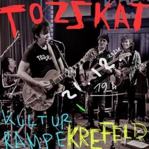 TOZZKAT - live in Krefeld - Krefeld - 13.12.2025 21:00