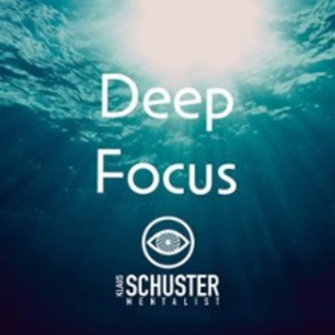 Deep Focus mit Klaus Schuster - ZIRNDORF - 03.01.2026 19:00