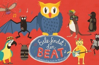 Eule findet den Beat - Ein Theater-Konzert f�r Kinder, 09.05.2026