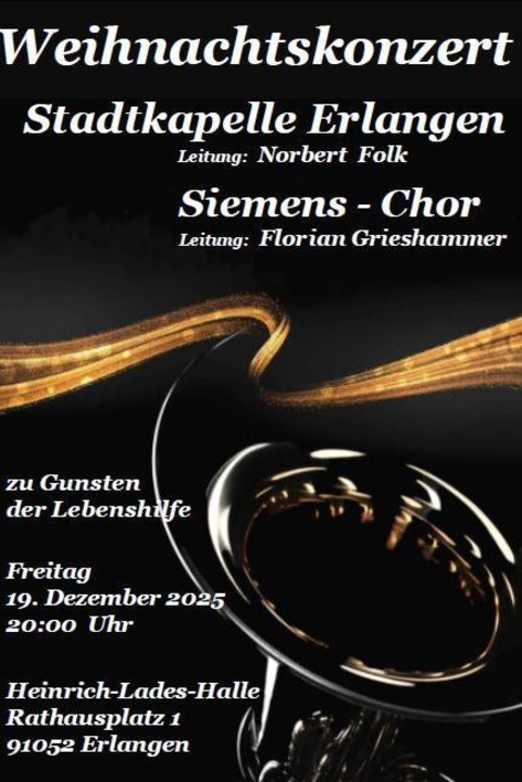 Stadtkapelle Erlangen - Weihnachtskonzert der Stadtkapelle Erlangen - Erlangen - 19.12.2025 20:00