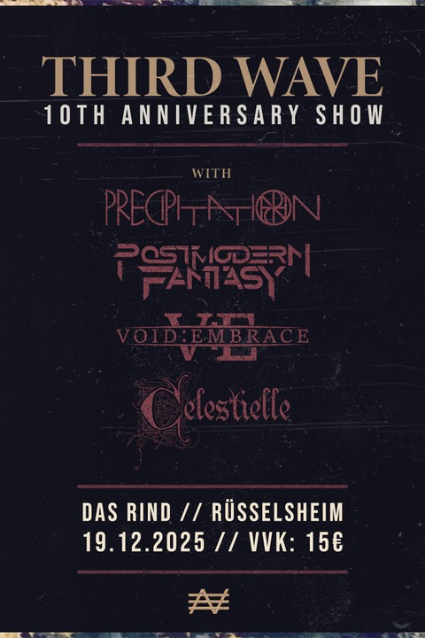 Third Wave - 10th Anniversary Show - mit Third Wave, Precipitation, Postmodern Fantasy, Void:Embrace & Celestielle - Rsselsheim am Main - 19.12.2025 19:30