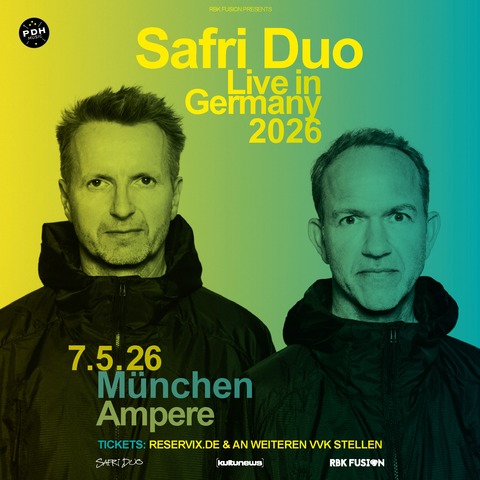 Safri Duo - Live in Germany 2026 - M�nchen - 07.05.2026 20:00