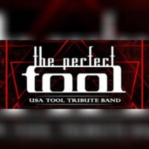 The Perfect Tool - Celebrating 35 years of Tool - BOCHUM - 02.04.2026 20:00