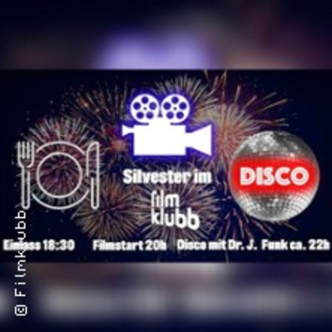 Silvester - Film & Disco Dr.J. Funk - Offenbach - 31.12.2025 20:00