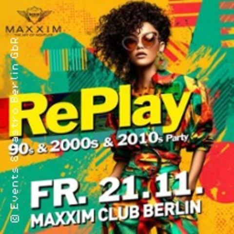Replay Party at Maxxim Club Berlin - BERLIN - 21.11.2025 22:30 Replay Party at Maxxim Club Berlin - BERLIN - 21.11.2025 22:30