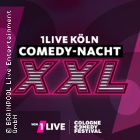1LIVE K�LN COMEDY-NACHT XXL 2026 - K�ln - 22.10.2026 20:00