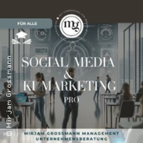 Social Media & KI Marketing - Pro - Stuttgart - 21.03.2026 09:00