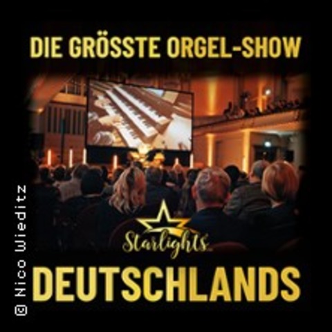 Starlights Live - Kult-Tour 2026 - Die gr�sste Orgel-Show Deutschlands - V�LKERSHAUSEN - 08.05.2026 20:00