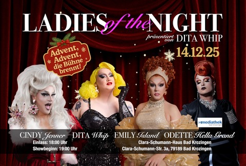 &#8222;Ladies of the Night - Advent, Advent, die Bhne brennt!&#8220; - Bad Krozingen - 14.12.2025 19:00