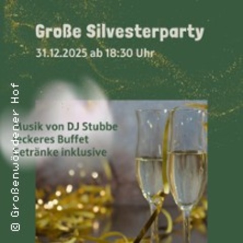 Silvesterparty - Inkl. Buffet, Getr�nke & DJ - GROSSENW�RDEN - 31.12.2025 18:30