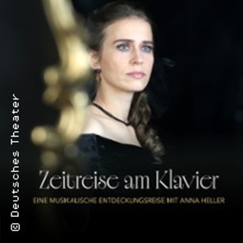 Zeitreise am Klavier: Romantik - M�NCHEN - 07.10.2026 20:00