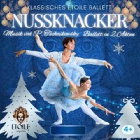Ballett "Nussknacker" - Klassisches Ukrainisches Etoile-Ballett - Parchim - 14.01.2026 19:30 Ballett "Nussknacker" - Klassisches Ukrainisches Etoile-Ballett - Parchim - 14.01.2026 19:30