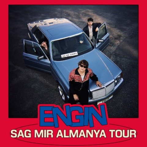 ENGIN - Sag Mir Almanya Tour 2026 - Mainz - 14.05.2026 20:00