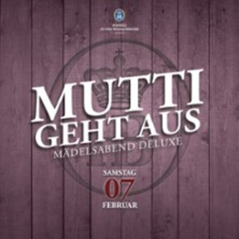 Mutti geht aus - Mdelsabend Deluxe - Lingen - 07.02.2026 19:00