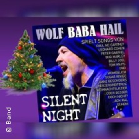 Wolf "Baba" Hail - Silent Night Akkustik - SIMMERTAL - 25.12.2025 21:00 Wolf "Baba" Hail - Silent Night Akkustik - SIMMERTAL - 25.12.2025 21:00