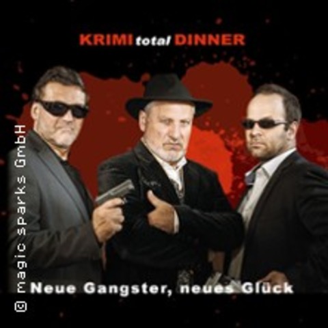 KRIMI total DINNER - Neue Gangster, neues Gl�ck - ZOSSEN OT KALLINCHEN - 17.01.2026 19:00