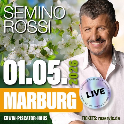 SEMINO ROSSI - Galaabend mit Semino Rossi - Marburg - 01.05.2026 20:00